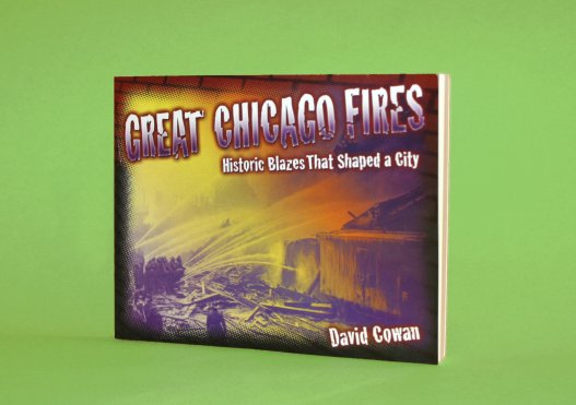 Image of the book Great Chicago Fires by David Cowan